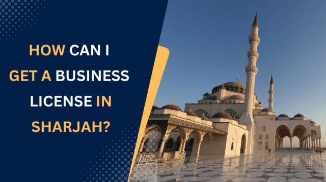 How can I get a business license in Sharjah?