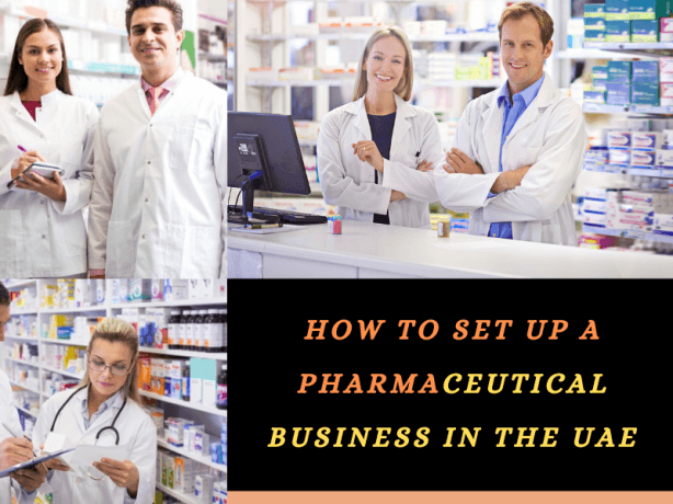 How to set up a Pharmaceutical Business in the UAE