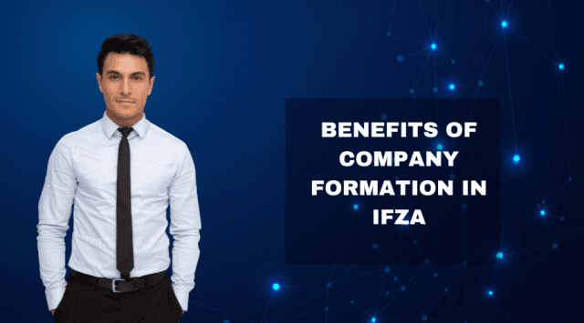 Benefits of Company Formation in IFZA